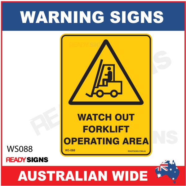 Warning Sign - WS088 - WATCH OUT FORKLIFT OPERATING AREA